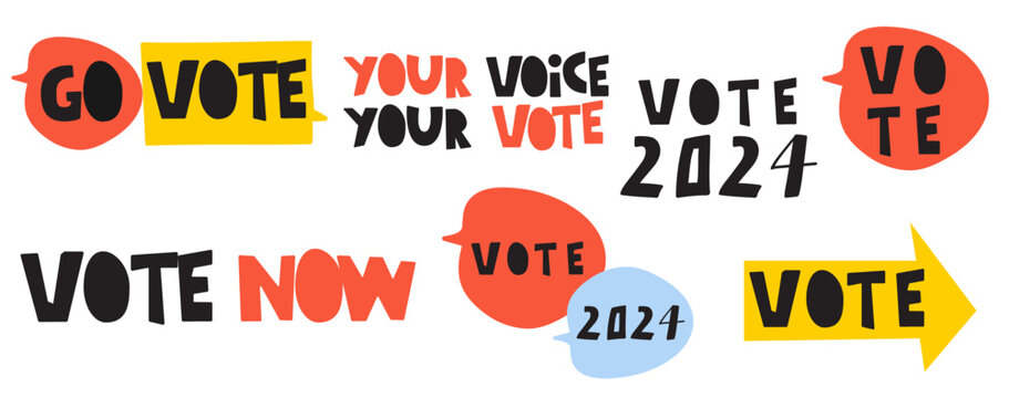 Vote 2024. Set of hand drawn badges and handwriting phrases. Flat vector illustrations on white background.