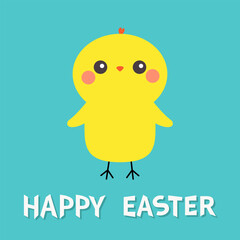 Chicken bird. Happy Easter. Cute cartoon kawaii baby character. Funny face with pink cheeks. Greeting card. Yellow color. Flat design. Blue background.