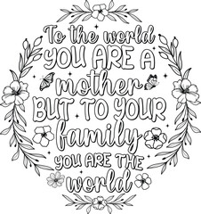 To the world, Best mom, Mom Svg.