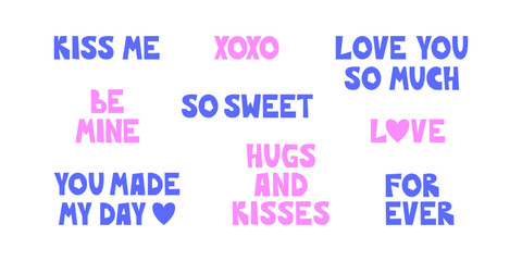 Fototapeta premium Valentine's Day lettering designs. The romantic phrase, saying, quote for printing. Love, affection, support sticker illustration design