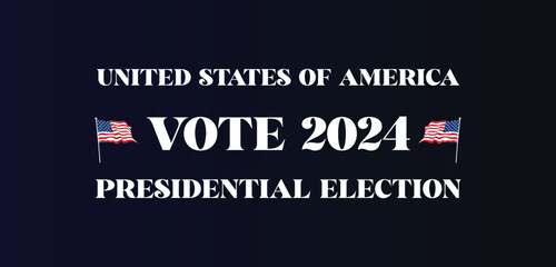 Vote 2024 America 60Th United States of America Unique Text Design