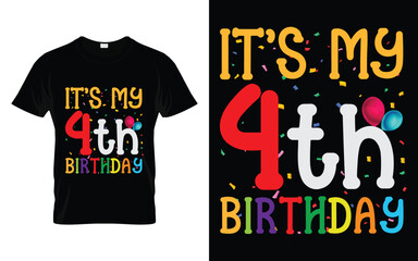 It's My 4th Birthday Kids Happy Birthday Boys Girls 4 Years Old T-shirt