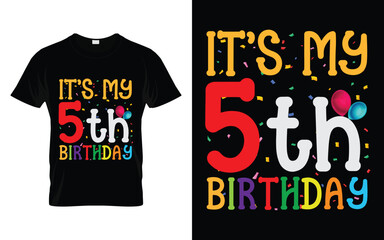 It's My 5th Birthday Kids Happy Birthday Boys Girls 5 Years Old T-shirt