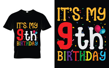 It's My 9th Birthday Kids Happy Birthday Boys Girls 9 Years Old T-shirt