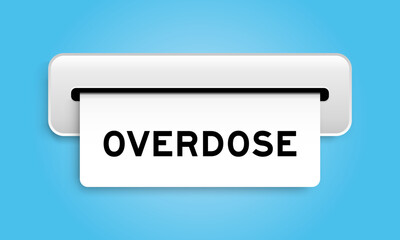 White coupon banner with word overdose from machine on blue color background