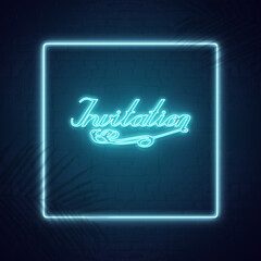 inviatation text neon sign light effect. square border cyan glow and leave shadow effects.