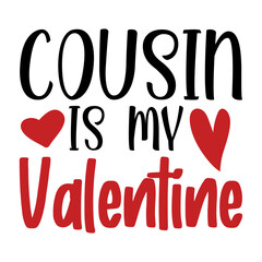 Cousin Is My Valentine