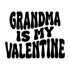 Grandma Is My Valentine