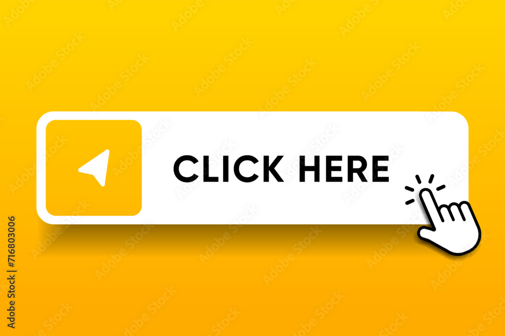 Fototapete Click here web buttons with hand cursor. Set of action button with arrow pointer. Click button. Modern action button mouse click symbol. Computer mouse click cursor or Hand pointer symbol.