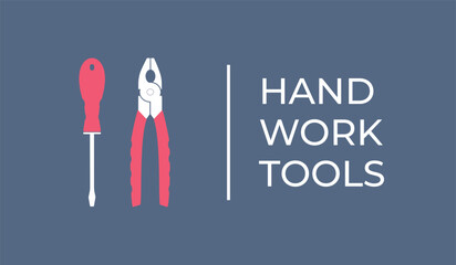 Hand working tools. Banner. Hand-held working tools set. Repair home and construction tools. Silhouettes. Pliers. Hacksaw. Screwdriver. Hammer. Carpentry tools. Flat vector illustration. Isolated - obrazy, fototapety, plakaty