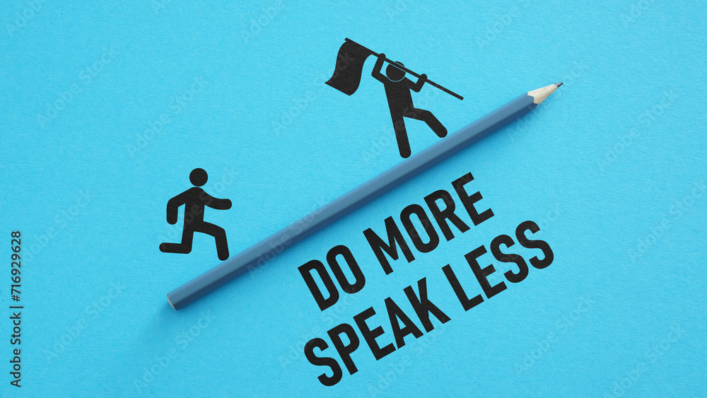Poster Do more speak less is shown using the text