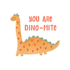 Valentines day cute dinosaurs with pink hearts and text You are dino mite. Childish print for cards, stickers, apparel and nursery decoration. Hand drawn lovely illustration for children greeting card