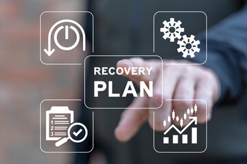Man using virtual touchscreen presses inscription: RECOVERY PLAN. Concept of business crisis...