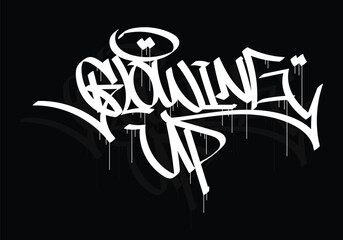 GLOWING UP word graffiti tag style