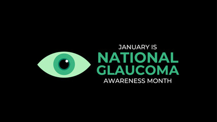 National Glaucoma Awareness month is observed every year in january. January is Glaucoma Awareness Month. Eye health, vision care concept for banner, cover, poster, flyer design. Vector illustration.