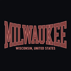 Retro Milwaukee varsity college slogan print. Slogan typography print design. Vector t-shirt and sweatshirt graphic or other uses