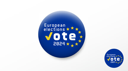 Vote 2024 vector badge button. European parliamentary election day pin