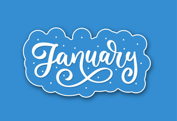 January lettering hand drawn. Text illustration in the form of a sticker with a shadow