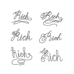Rich, hand drawn lettering set, inspirational phrase, continuous line drawing, poster, banner, card, print for clothes, emblem or logo design, one single line, isolated vector illustration