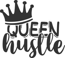 Queen Hustle - Hustle Illustration