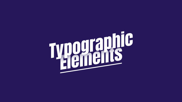 Typographic Elements