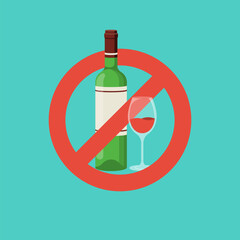 No alcohol red sign. Glass of wine and bottle. Stop alcohol. Vector illustration flat design. Isolated on background.