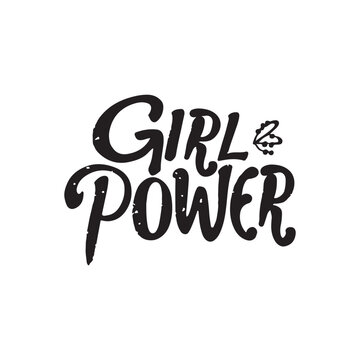 Girl power slogan lettering calligraphy logo t shirt vector illustration