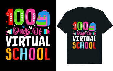 100 Days of School  design, Happy 100 Days of School design, School 100th Day design, Back to School design, Teacher School design, 100 Days of School Shirt design.
