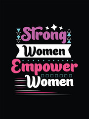 Women's Day T-shirt Design typography lettering shirt vector