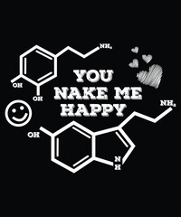 Dopamine Smile Serotonin Heart You Make Me Happy Shirts T-Shirt, shirt print  template