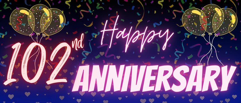 102nd anniversary neon calligraphy text and number. Confetti and balloons isolated on elegant blue gradient background, sparkle, design for greeting card and invitation. One Hundred two anniversary