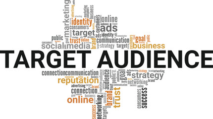 Target Audience word cloud conceptual design isolated on white background.