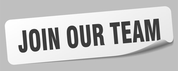 join our team sticker. join our team label
