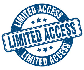 limited access stamp. limited access label. round grunge sign