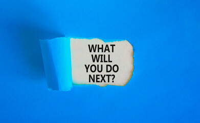 What will you do next symbol. Concept words What will you do next on beautiful white paper. Beautiful blue paper background. Business, what will you do next concept. Copy space.