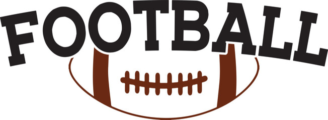 Football typography design on plain white transparent isolated background for card, shirt, hoodie, sweatshirt, apparel, card, tag, mug, icon, poster or badge