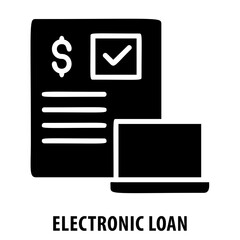 Electronic loan, online loan, digital loan, electronic transaction, financial, loan approval, digital finance, loan document, electronic loan icon, online banking, e loan, financial technology