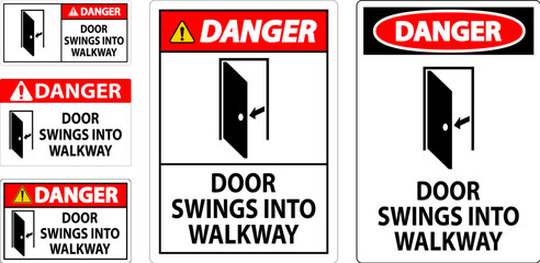 Danger Sign, Door Swings Into Walkway