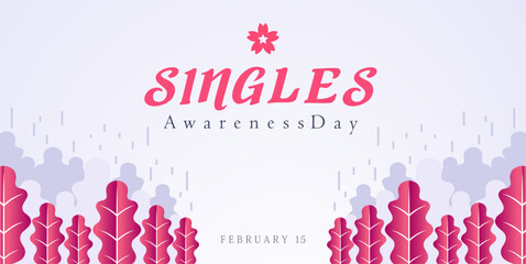 commemorating Singles Awareness Day. February 15. Happy world singles day, greeting design for a single person