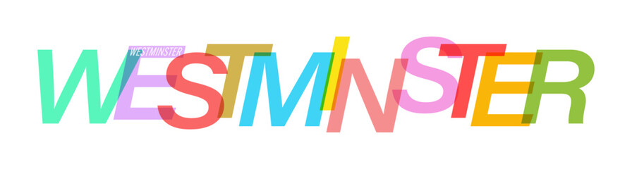 Fototapeta premium WESTMINSTER. The name of the city on a white background. Vector design template for poster, postcard, banner