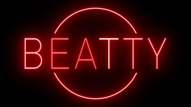 Flickering red retro style neon sign glowing against a black background for BEATTY