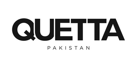 Quetta in the Pakistan emblem. The design features a geometric style, vector illustration with bold typography in a modern font. The graphic slogan lettering.