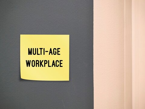 Office Wall With Stick Note Written MULTI-AGE WORKPLACE, Refers To Multi-generational Workforce And Age Diversity In Environment In Office Or Organization