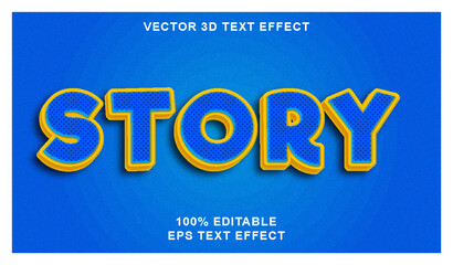 	
STORY 3d editable vector text effect design