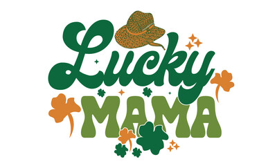 Lucky Mama St Patrick's Day  Design