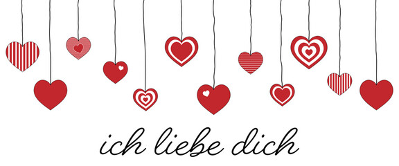 Ich liebe dich - Schriftzug in deutscher Sprache. Liebesbotschaft mit hängenden Herzen. - obrazy, fototapety, plakaty