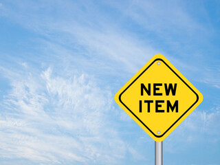 Yellow transportation sign with word new item on blue color sky background