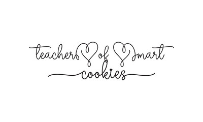 Teacher Of Smart Cookies t shirt design vector file 