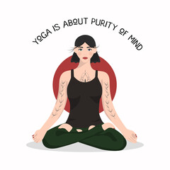 Yoga is about purity of mind Typographic poster with a girl and quote. Motivational and inspirational illustration. For print on T-shirt and bags, yoga studio or fitness club. Yoga quote