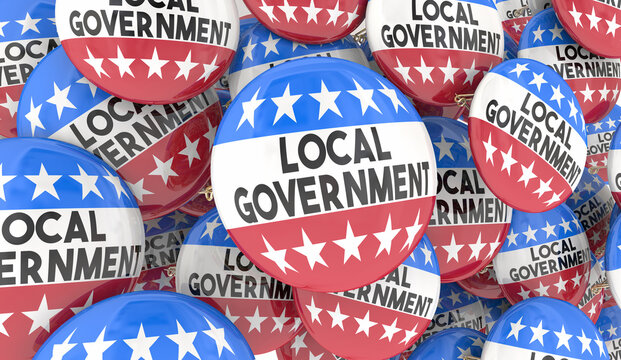Local Government Buttons Pins Elections Vote City Council Manager Elect Candidate 3d Illustration